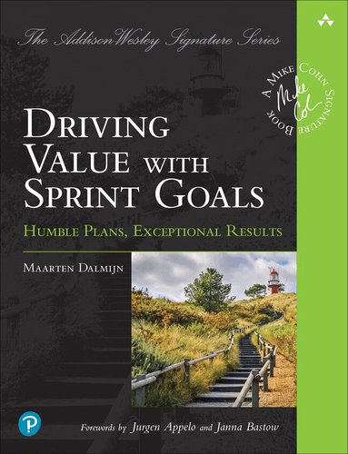 Maarten Dalmijn - Driving Value with Sprint Goals, Häftad