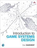Introduction to Game Systems Design