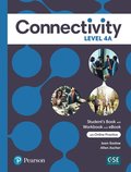 Connectivity Level 4A Student's Book/Workbook & Interactive Student's eBook with Online Practice, Digital Resources and App