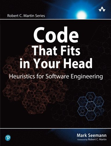 Code That Fits in Your Head av Mark Seemann