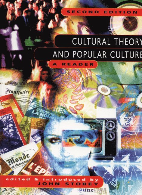 John Storey - Cultural Theory Popular Culture Reader, Häftad
