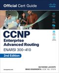 CCNP Enterprise Advanced Routing ENARSI 300-410 Official Cert Guide