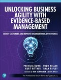 Unlocking Business Agility with Evidence-Based Management