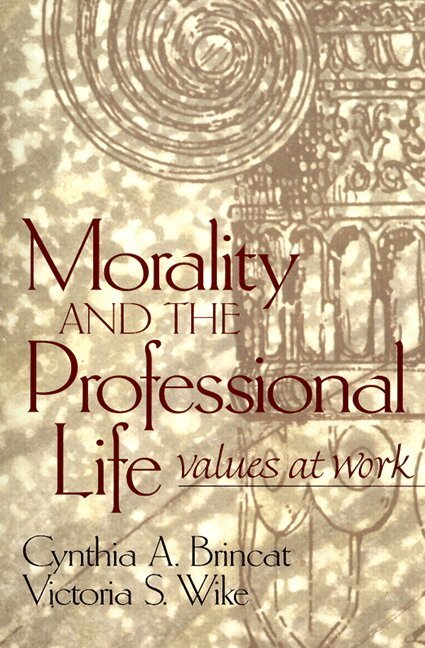 Cynthia Brincat, Victoria Wike - Morality and the Professional Life, Häftad
