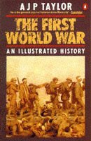 First World War av A J P Taylor