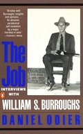 The Job: Interviews with William S. Burroughs
