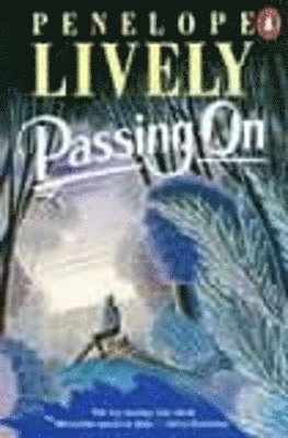 Penelope Lively - Passing On, Häftad