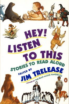 Jim Trelease - Hey! Listen to This: Stories to Read Aloud, Häftad. Tillgänglighet: Lägg i varukorg