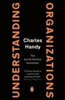 Charles Handy - Understanding Organizations, Häftad
