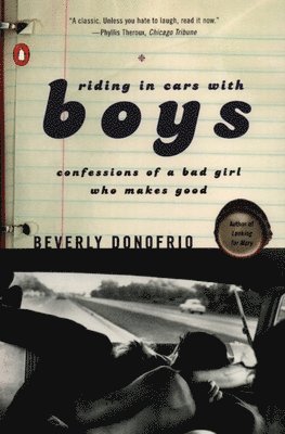 Beverly Donofrio - Riding in Cars with Boys, Häftad