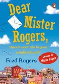 Dear Mister Rogers, Does It Ever Rain In Your Neighborhood?