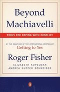 Beyond Machiavelli