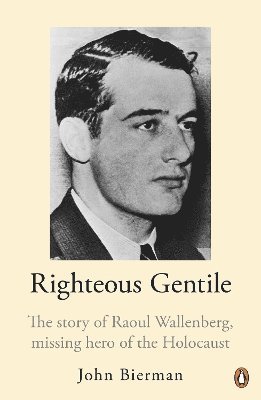 John Bierman - Righteous Gentile, Häftad