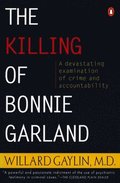 The Killing of Bonnie Garland: A Question of Justice