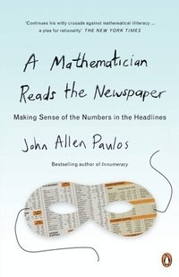 A Mathematician Reads the Newspaper