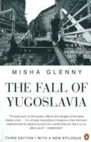 Misha Glenny - Fall of Yugoslavia, Häftad