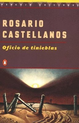Rosario Castellanos - Oficio de Tinieblas, Häftad