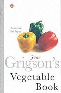 Jane Grigson's Vegetable Book