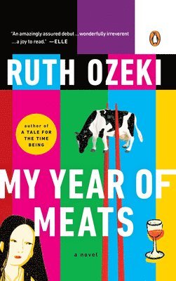 Ruth Ozeki - My Year of Meats, Häftad