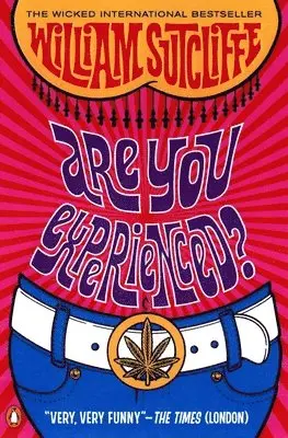 William Sutcliffe - Are You Experienced?, Häftad