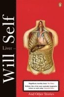 Will Self - Liver, Häftad. Tillgänglighet: Lägg i varukorg