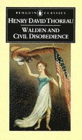 Walden, or Life in the Woods, and On the Duty of Civil Disobedience