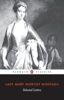 Mary Wortley Montagu, Isobel Grundy - Selected Letters, Häftad