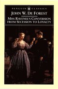 Miss Ravenel's Conversion From Secession To Loyalty