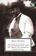 Protestant Ethic and Other Writings