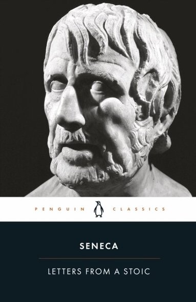 Seneca, Robin Campbell - Letters from a Stoic, Häftad
