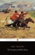 The Cossacks and Other Stories