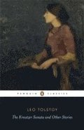Kreutzer Sonata and Other Stories
