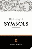 Alain Gheerbrant, Jean Chevalier, John Buchanan-Brown - Penguin Dictionary of Symbols, Häftad
