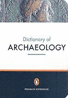 Paul Bahn - New Penguin Dictionary of Archaeology, Häftad