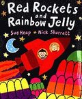 Red Rockets and Rainbow Jelly