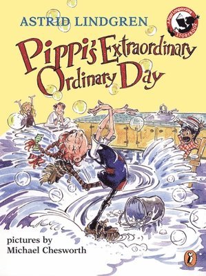 Astrid Lindgren - Lindgren, A: Pippi's Extraordinary Ordinary Day, Häftad