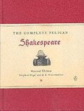 The Complete Pelican Shakespeare