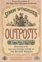Simon Winchester - Outposts, Häftad