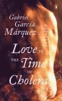 Gabriel Garcia Marquez - Love in the Time of Cholera, Häftad