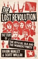 Brian Hanley, Scott Millar - Lost Revolution, Häftad