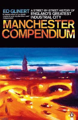 Ed Glinert - Manchester Compendium, Häftad