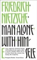 Friedrich Nietzsche - Man Alone with Himself, Häftad