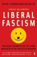 Jonah Goldberg - Liberal Fascism, Häftad