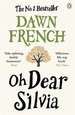 Dawn French - Oh Dear Silvia, Häftad