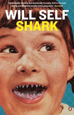 Will Self - Shark, Häftad