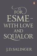 For Esme - with Love and Squalor