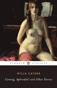 Coming, Aphrodite! and Other Stories