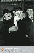 Big Sleep and Other Novels