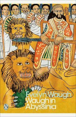 Waugh in Abyssinia av Evelyn Waugh