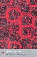 Rose Tattoo and Other Plays